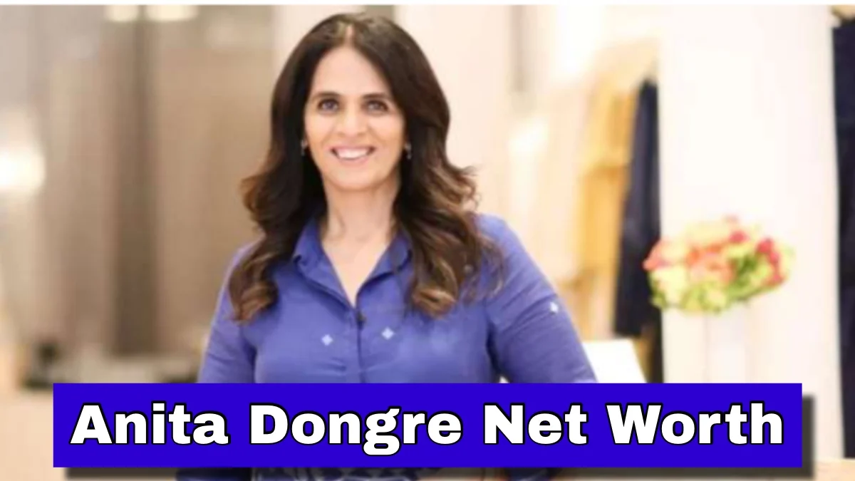 Anita Dongre Net Worth