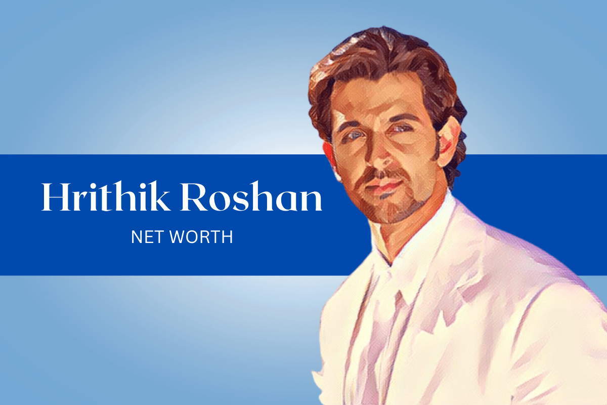 Hrithik Roshans Net Worth