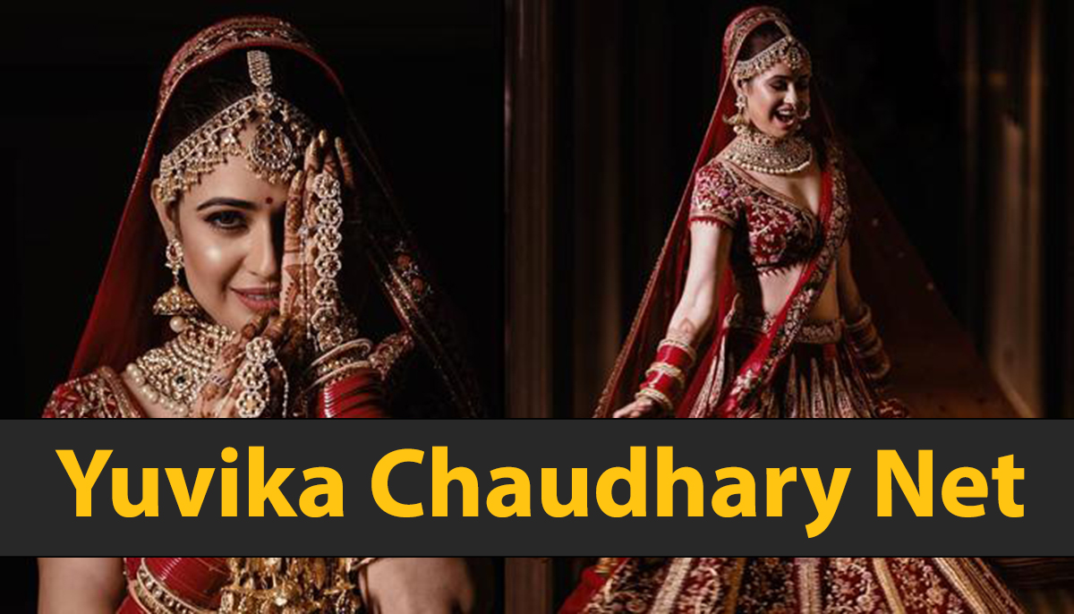 Yuvika Chaudhary Net Worth