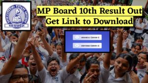 MP Board 10th Result 2025 घोषित: यहाँ देखें और तुरंत डाउनलोड करें अपना मार्कशीट 2 mp-board-10th-result-2025