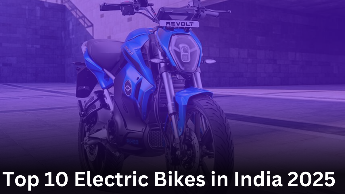 Top 10 Electric Bikes in India 2025