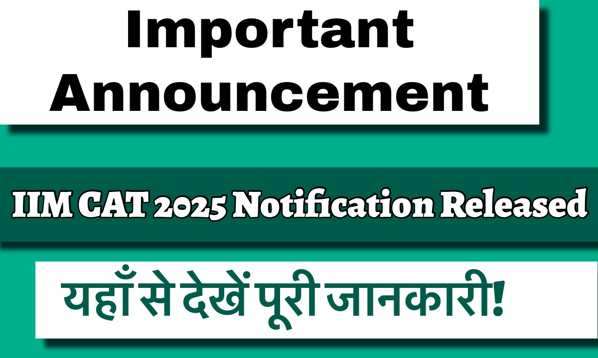 IIM CAT Notification 2025