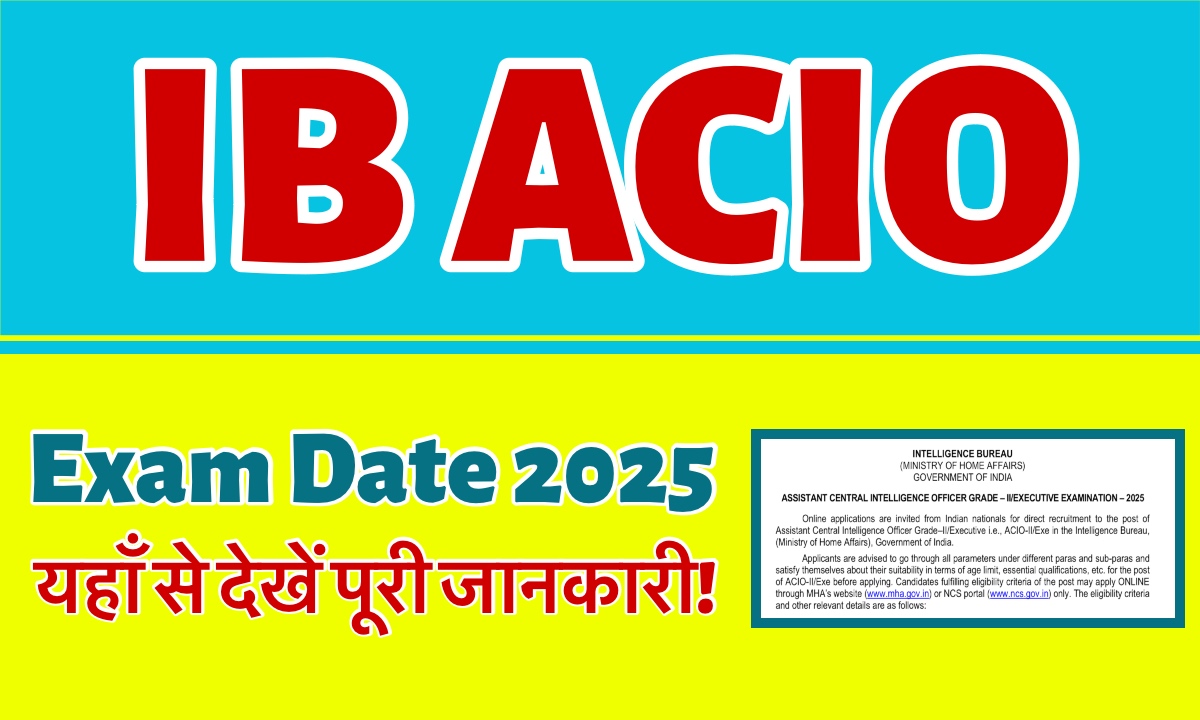 IB ACIO Exam Date 2025
