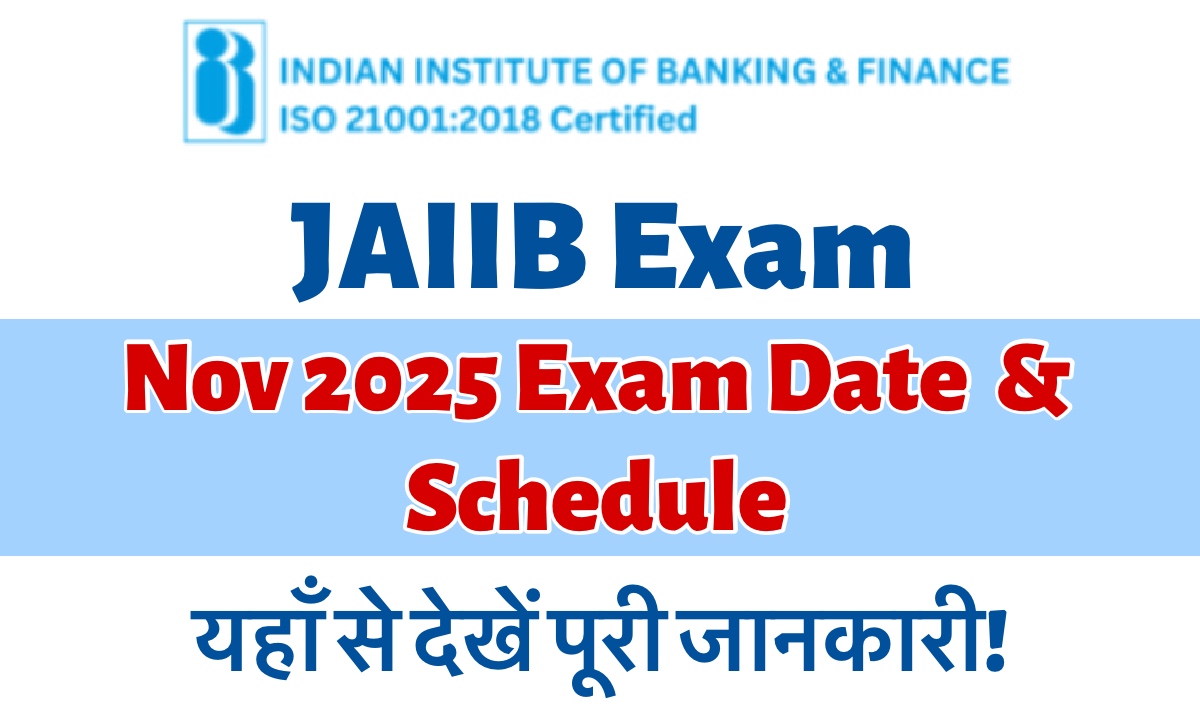 JAIIB Exam Date 2025