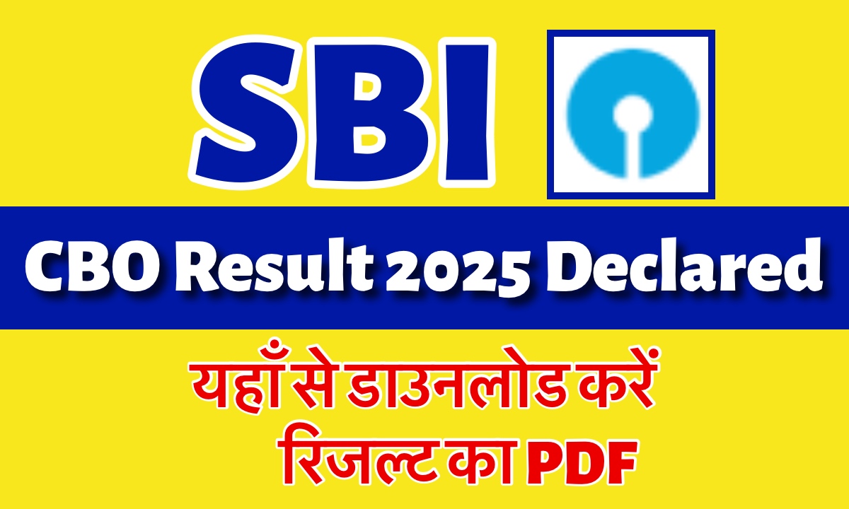 SBI CBO Result 2025 Out