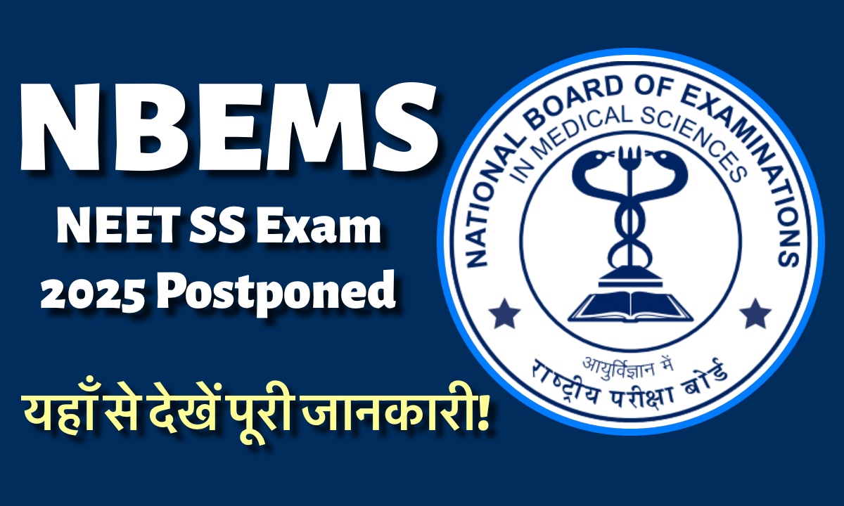 NEET SS Exam 2025 Postponed