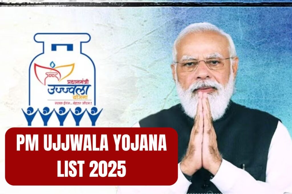 PM Ujjwala Yojana List 2025