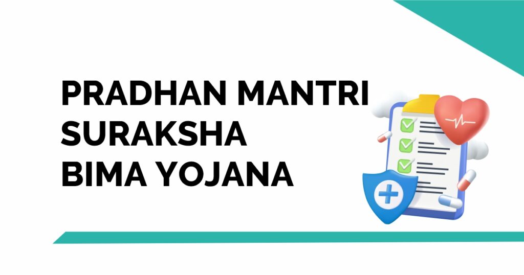 PM Suraksha Bima Yojana (PMSBY): Get ₹2 Lakh Accident Insurance at Just ₹20 per Year 2 778 ELM Blog Image 1200 X 630 10