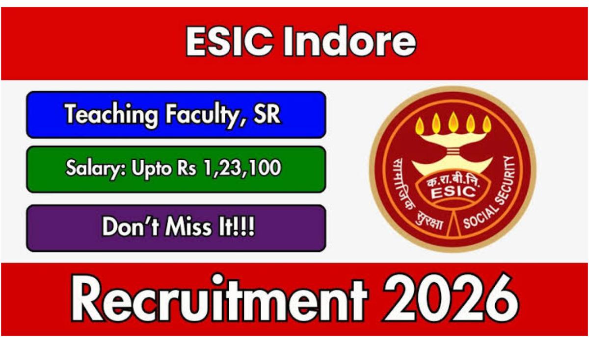 Employees' State Insurance Corporation (ESIC) Recruitment 2026