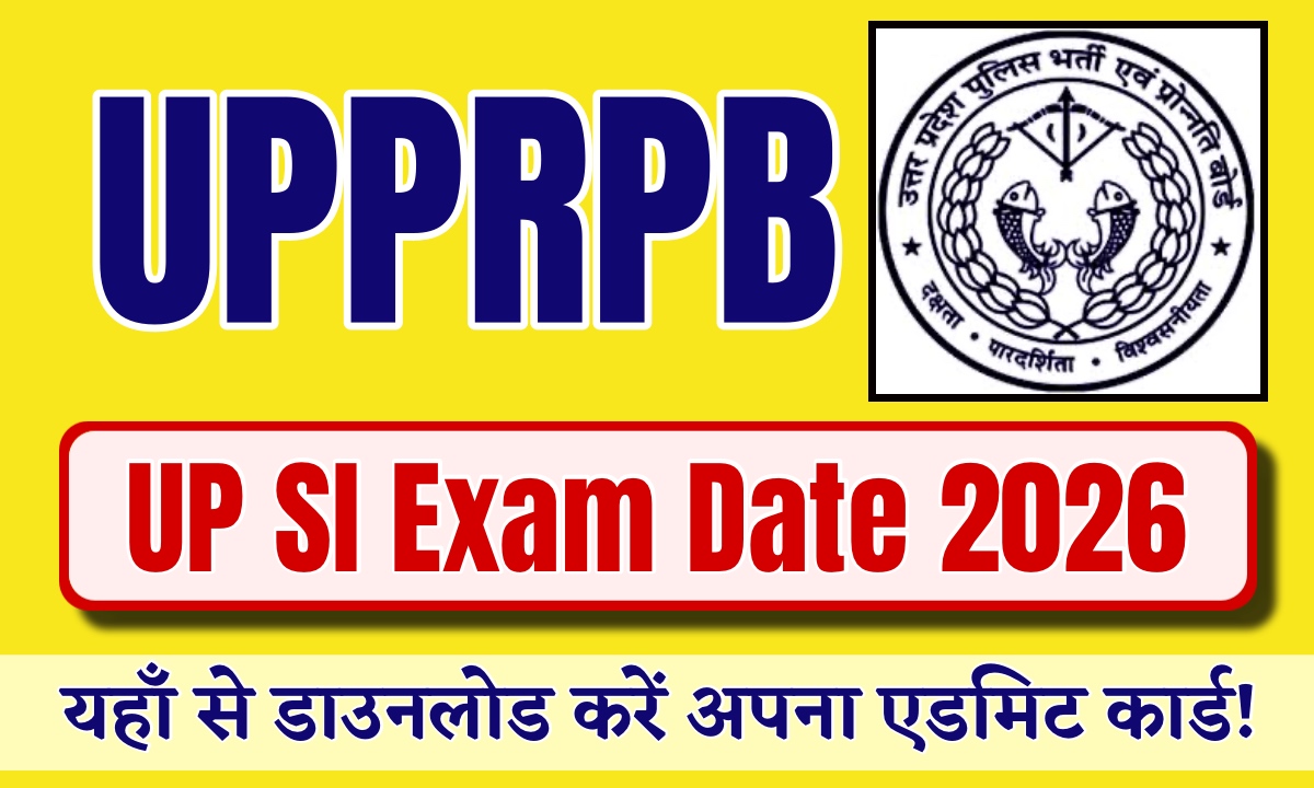 UP SI Exam Date 2026