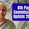 8th Pay Commission Latest Update 2026