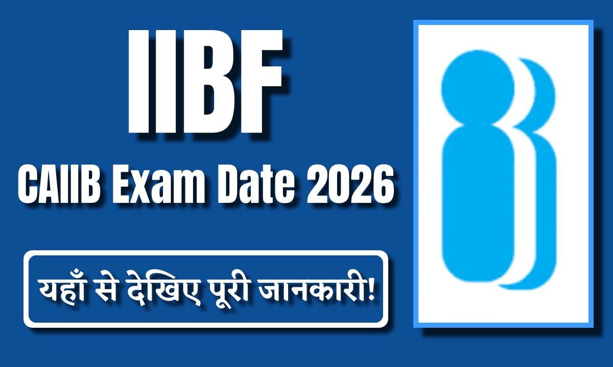 CAIIB Exam Date 2026