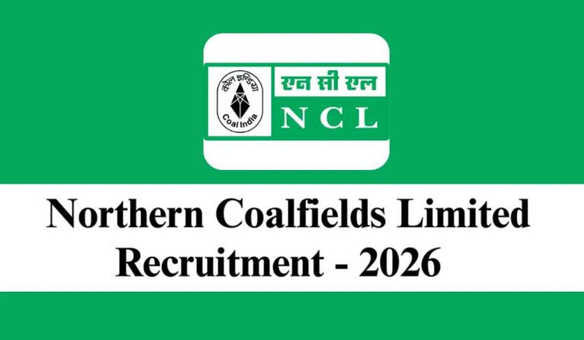Northern Coalfields Limited Recruitment 2026