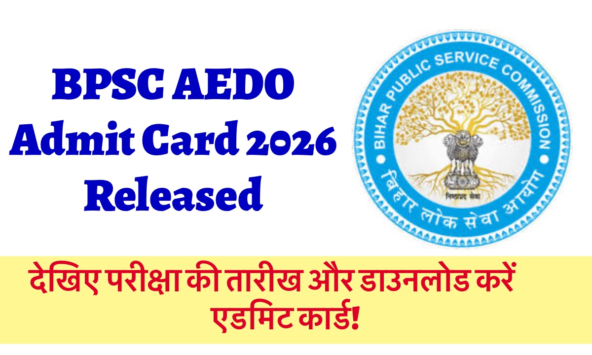 BPSC AEDO Admit Card 2026